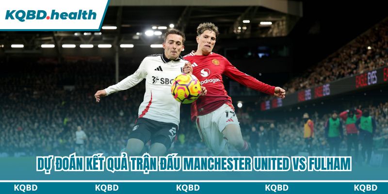 Dự đoán kết quả trận đấu