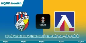 Dự đoán Viktoria Plzen vs Levski Sofia
