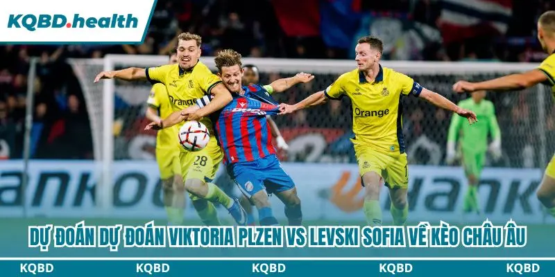 Dự Đoán Viktoria Plzen Vs Levski Sofia Lúc 02h00 Ngày 23/10 – Cúp C2 Châu Âu 3 Viktoria Plzen chiếm ưu thế ở kèo châu Âu