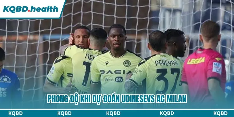 Dự Đoán Udinese vs AC Milan lúc 02h45 ngày 26/10 – Serie A 1 Đánh giá phong độ khi dự đoán Udinese vs AC Milan